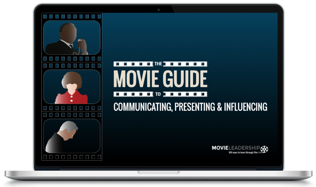 The Movie Guide to Communicating, Presenting & Influencing